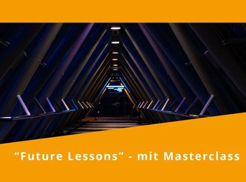 Future Lessons mit Masterclass